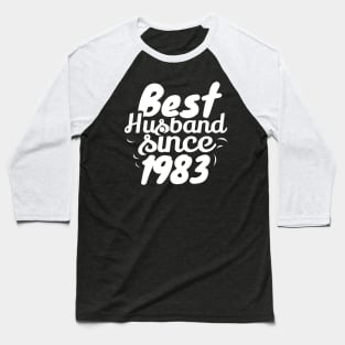 'Best Husband Since 1983' Sweet Wedding Anniversary Gift Baseball T-Shirt